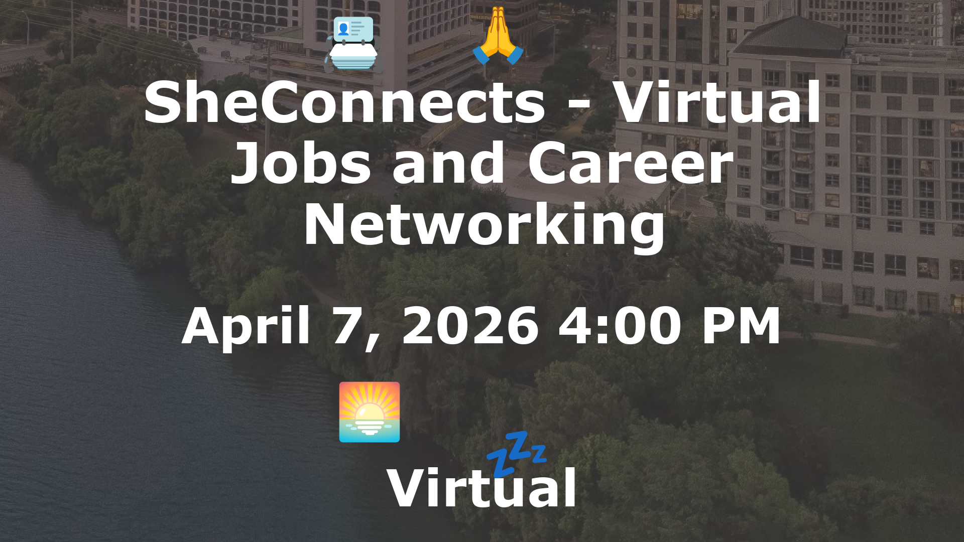 SheConnects - Virtual Jobs and Career Networking event image